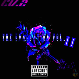 The Evaluation Vol.2 (EV.2) [Explicit]