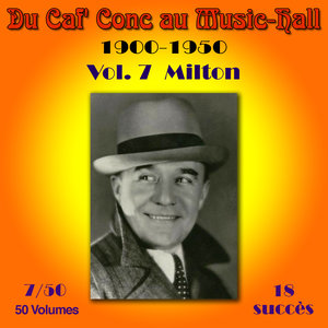 Du Caf' Conc au Music-Hall (1900-1950) en 50 volumes - Vol. 7/50