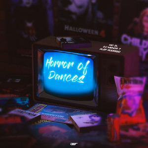 Horror Of Dance (Explicit)
