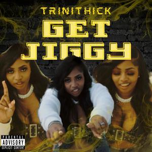 Get Jiggy (Explicit)