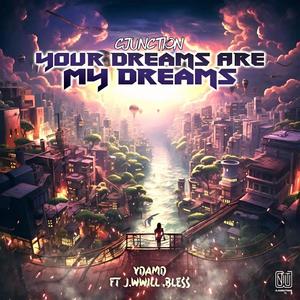 Your Dreams Are My Dreams (Explicit)