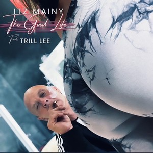 The Good Life (Explicit)