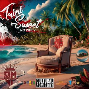 Trini Sweet (No Whey)