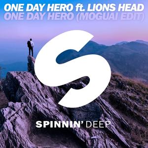 One Day Hero (feat. Lions Head) (MOGUAI Short Edit)