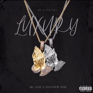 Luxury(feat. Rhunnit Ram) (Explicit)
