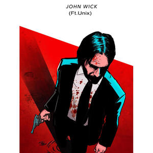 John Wick (feat. Unix) (Explicit)