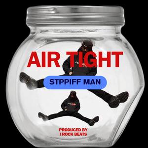 AIR TIGHT (Explicit)