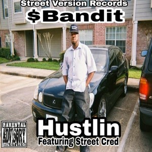 Hustlin (feat. Street Cred)