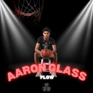 Aaron Glass Flow (Explicit)