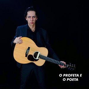 O Profeta E O Poeta