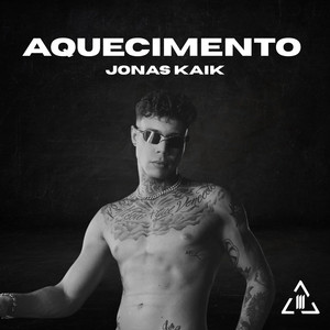 Aquecimento (Explicit)