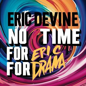 No Time For Epic For Drama