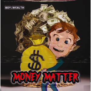 MONEY MATTER