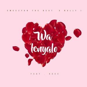 Wa Lenyalo (feat. Nally J & ACEE)