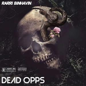 DEAD OPPS (Explicit)