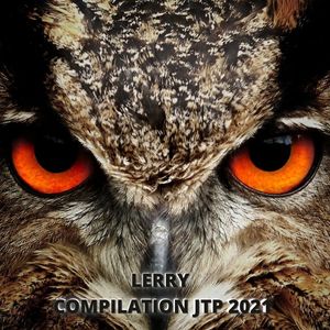 LERRY COMPILATION JTP 2021