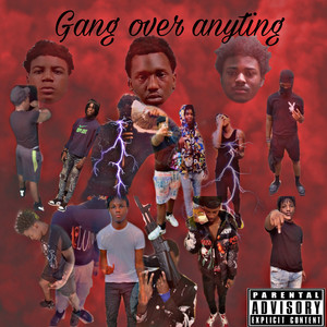 Gang Over Anything (Explicit)