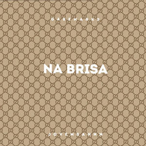 Na Brisa (Explicit)