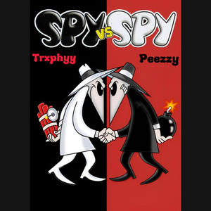 Spy vs Spy (feat. Peezzy) [Explicit]