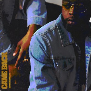 Came Back (Explicit)