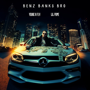 Benz Banks Bro (Explicit)