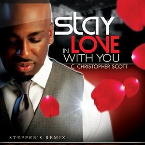 Stay in Love With You (Stepper's Remix)