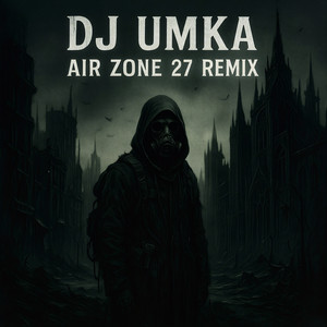 Air Zone 27 (New Remix)