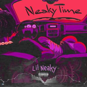 Neaky Time (Explicit)