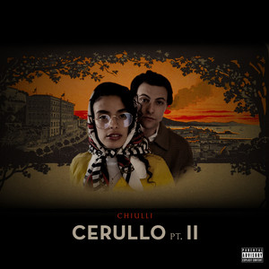 Cerullo, Pt. II (Explicit)