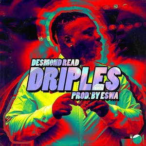 Driples (Explicit)