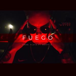 FUEGO (feat. Borys Beats & Fluya)