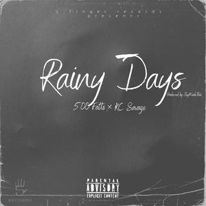 Rainy Days (Explicit)