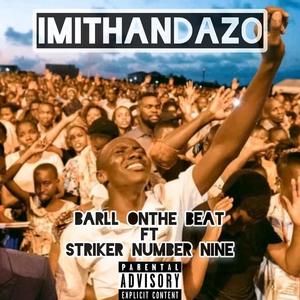 Imithandazo (feat. Barllrock)