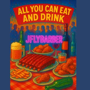 All You Can Eat And Drink