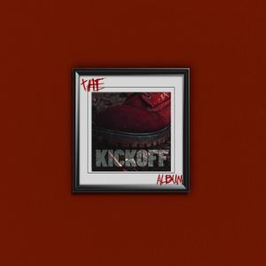 The Kickoff Album (Explicit)