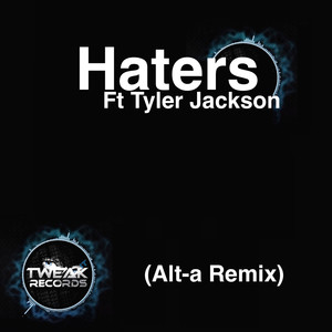 Haters (Alt-A Remix)
