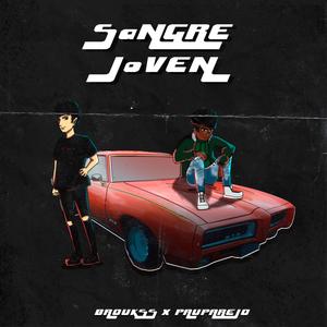 Sangre Joven (Explicit)