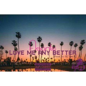 Love Me Any Better