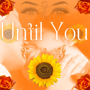 Until I Found You (Explicit)