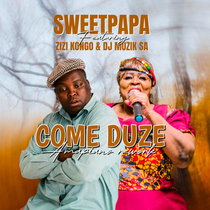 Come Duze (Amapiano Rework)