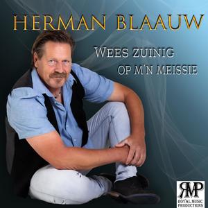 Wees zuinig op m'n meissie