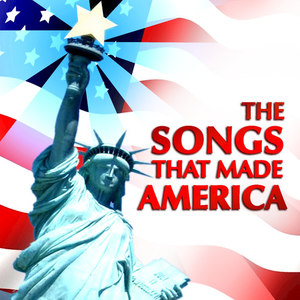 The Songs That Made America