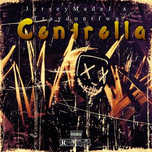 Controlla (feat. traydontfwu) [Remix] [Explicit]