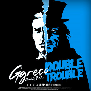 Double Trouble (Explicit)