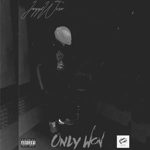 Only Won (Explicit)