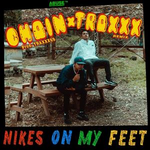 Nikes on my feet (Remix)