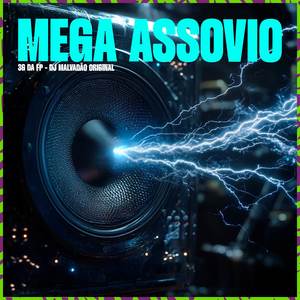 MEGA ASSOVIO ATUALIZADO - 3G DA FP (DJ MALVADAO ORIGINAL|Explicit)