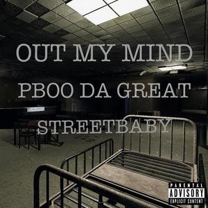 OUT MY MIND (Explicit)