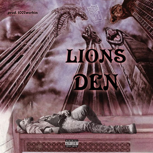 LIONS DEN (Explicit)