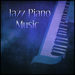 Jazz Piano Music – Jazz for You, Relaxing Piano Music, Blue Jazz, Calming Piano Sounds, Jazz Music